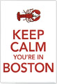 Keep Calm Youre In Boston Souvenir Metal Magnet