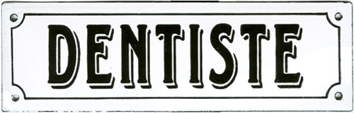French Enamel Sign, Dentiste, 7x2