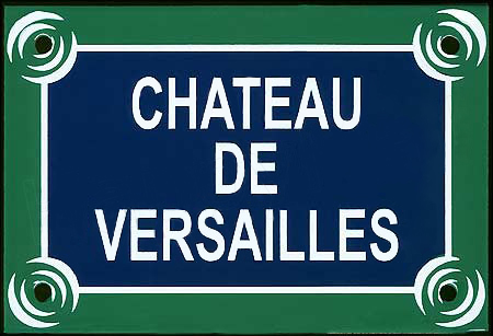 Paris Street Sign Replica, Chateau de Versailles, 6x4